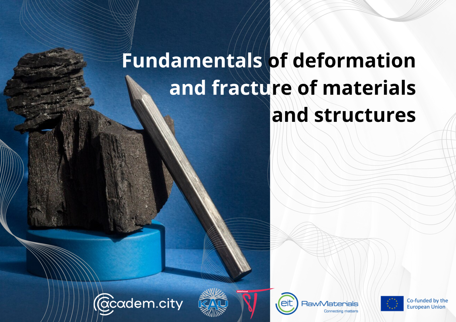  Fundamentals of deformation and fracture of materials and structures